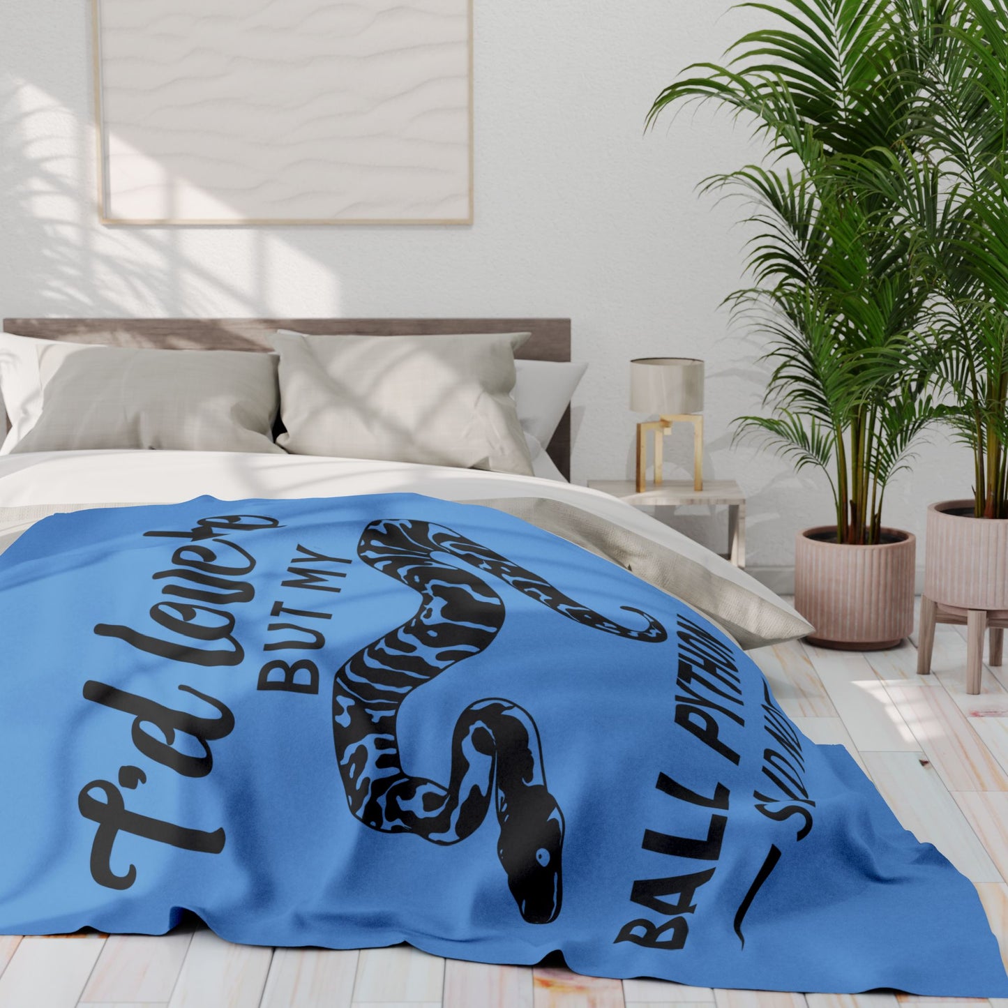 "My Ball Python Said No" Cozy Arctic Fleece Blanket | Perfect for Home Decor, Gifting, and Cozy Nights - Snuggle up with a Reptile