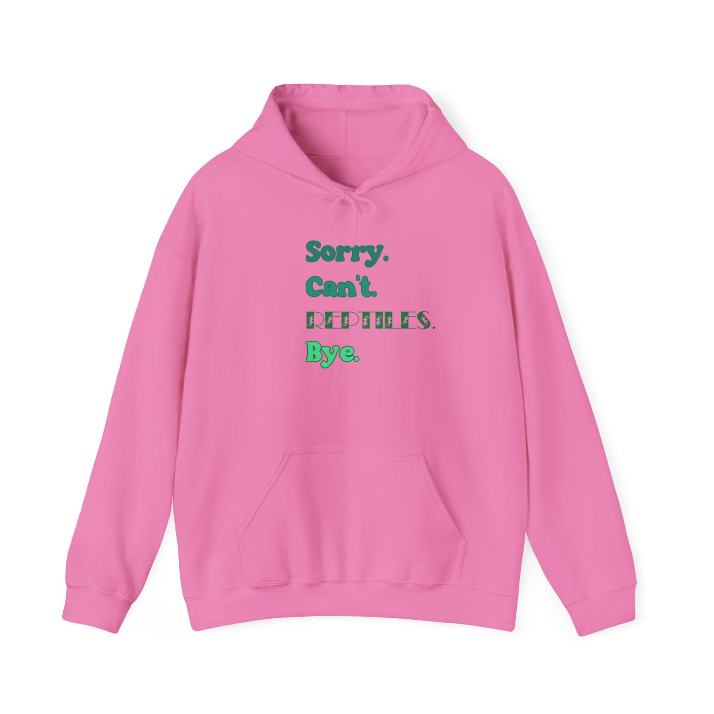 "Sorry Can't Reptiles Bye" Cozy Unisex Hooded Sweatshirt with Bold Print - Great for Reptile Lovers