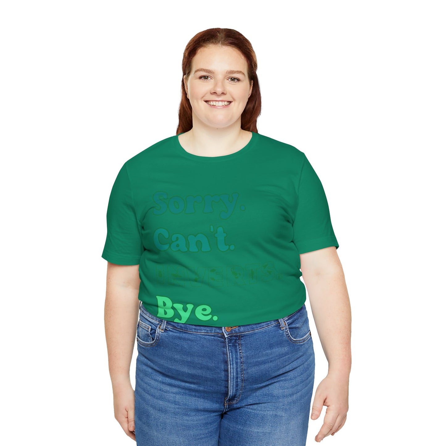 "Sorry Inverts" Unisex Jersey Tee - Casual Everyday Wear - Great for Invertebrate Lovers