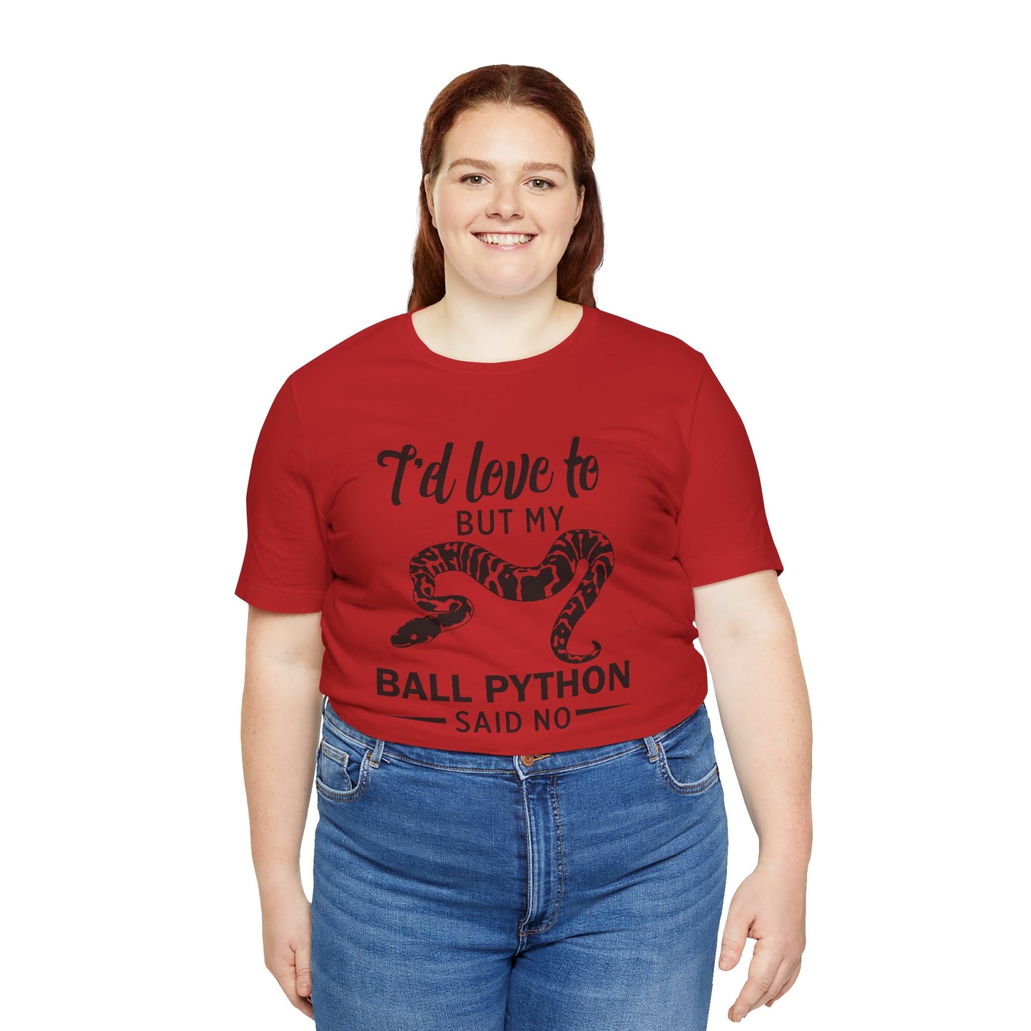 "Ball Python Said No" Unisex Jersey Tee - Casual Everyday Wear - Great for Reptile Lovers
