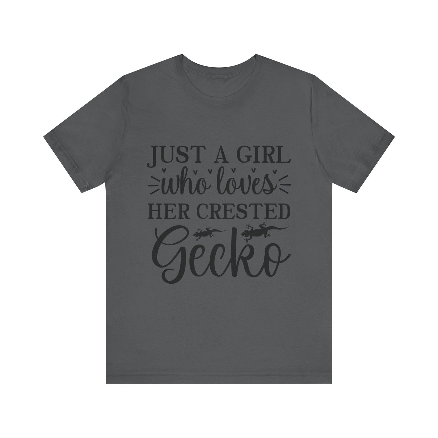"Just a Girl Crested Gecko" Print Unisex Jersey Tee - Casual Everyday Wear - Great for Reptile Lovers