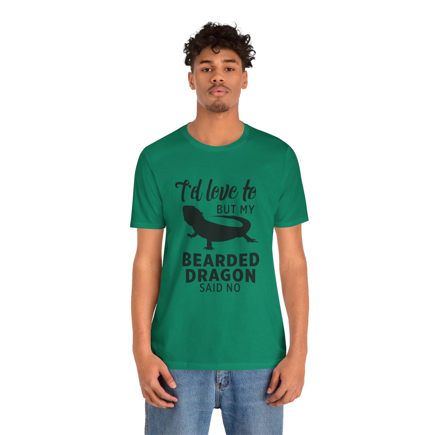 "Bearded Dragon Said No" Unisex Jersey Tee - Casual Everyday Wear - Great for Reptile Lovers