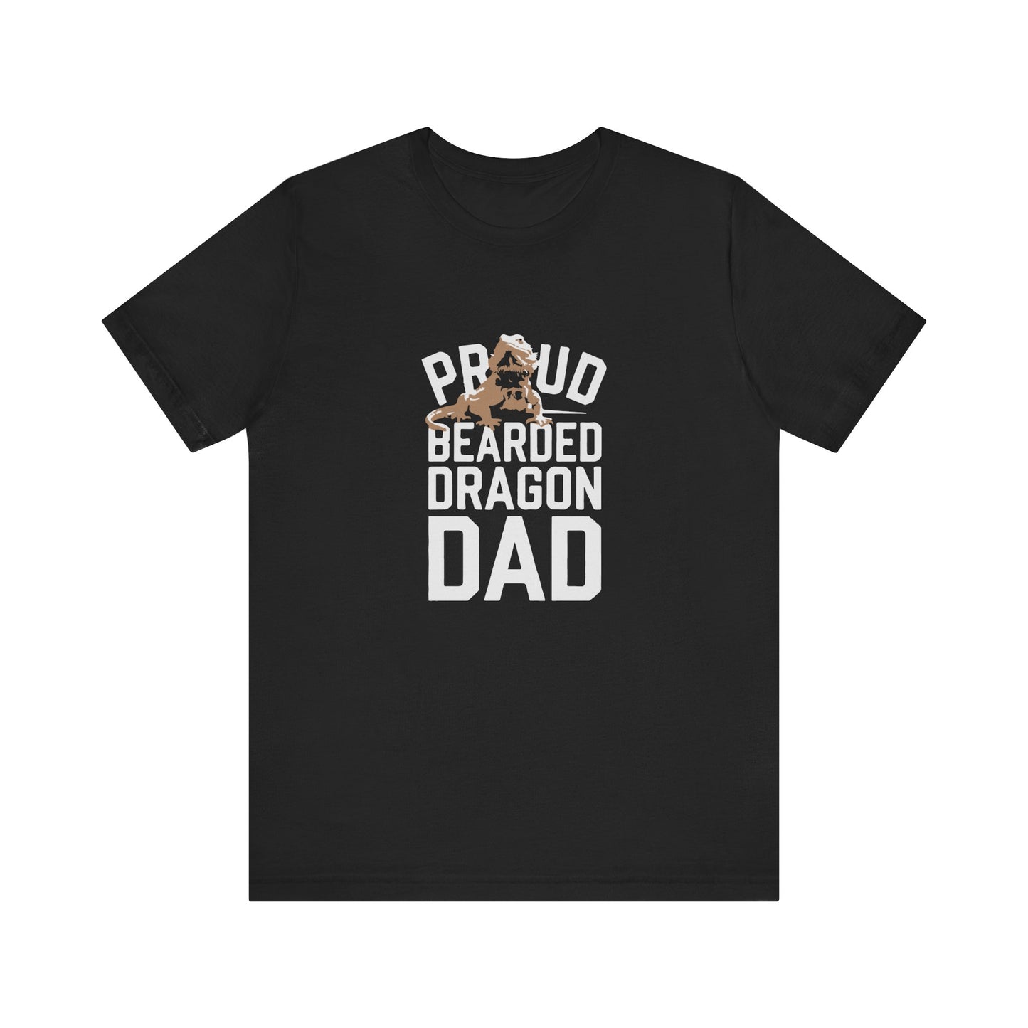 "Proud Bearded Dragon Dad" Print Unisex Jersey Tee - Casual Everyday Wear - Great for Reptile Lovers