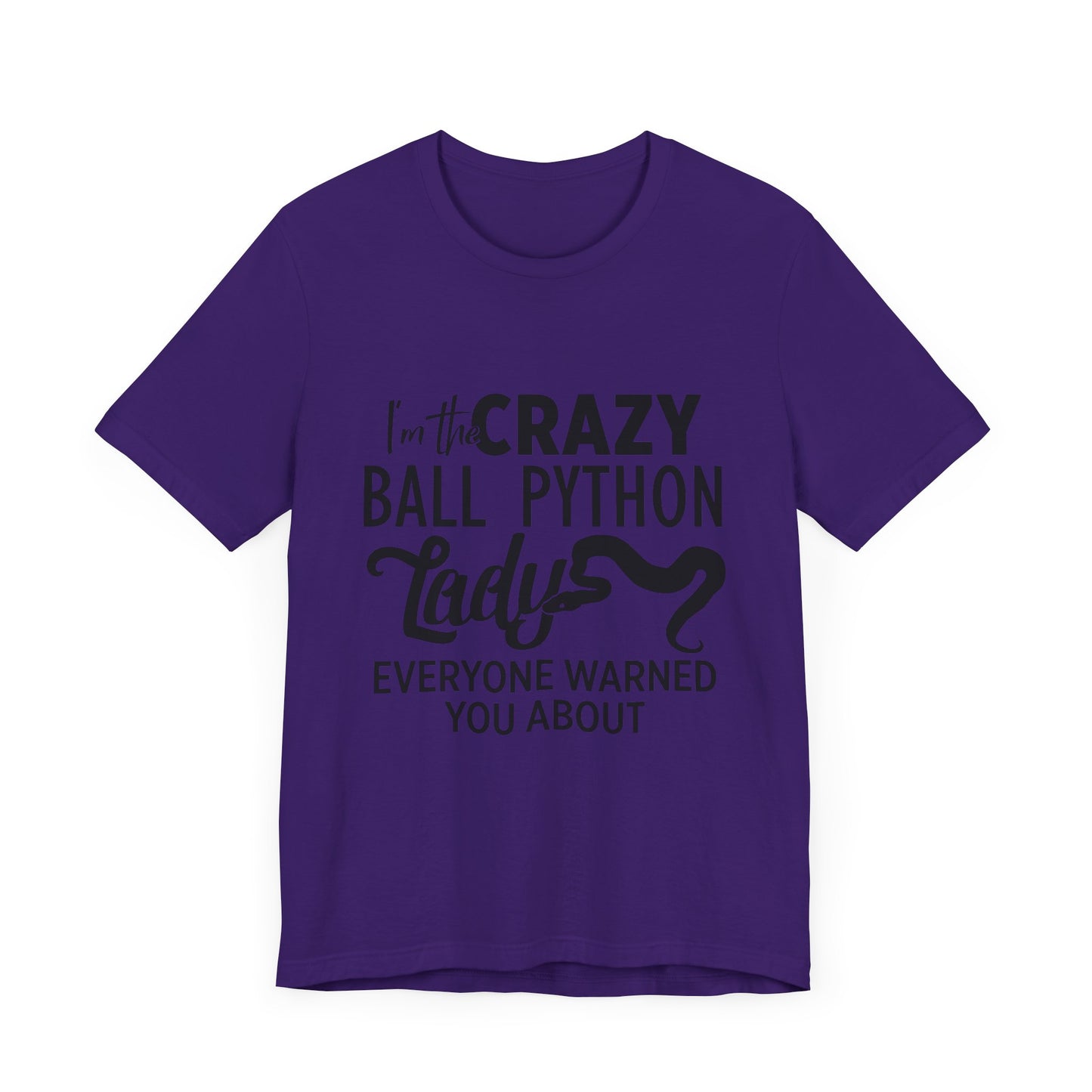 "Crazy Ball Python Lady" Unisex Jersey Tee - Casual Everyday Wear - Great for Reptile Lovers