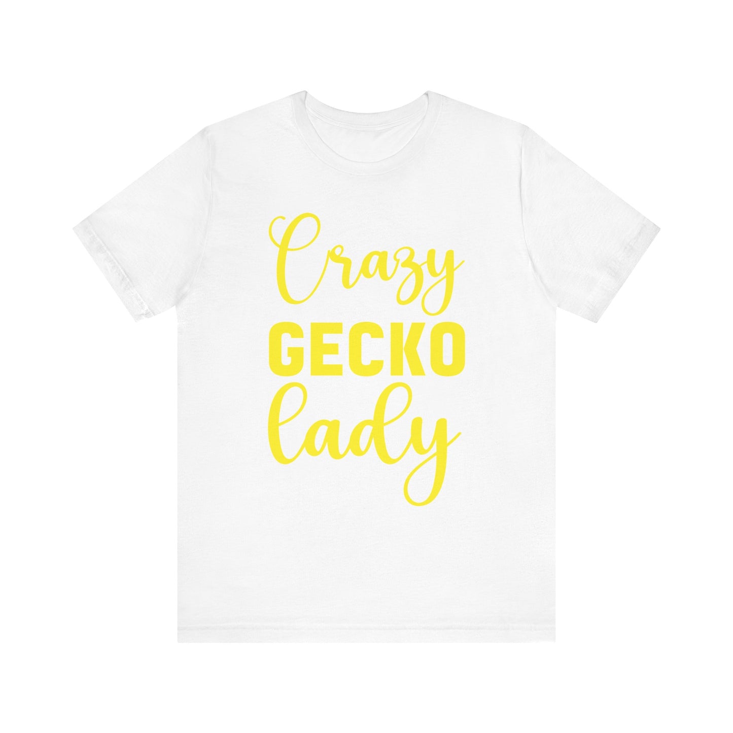 "Crazy Gecko Lady" Unisex Jersey Tee - Casual Everyday Wear - Great for Reptile Lovers