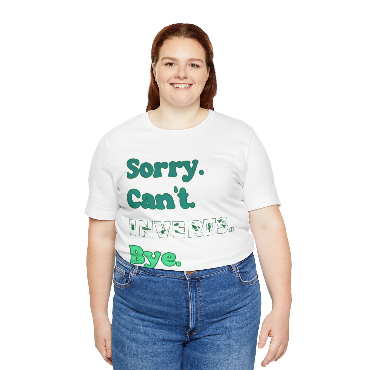 "Sorry Inverts" Unisex Jersey Tee - Casual Everyday Wear - Great for Invertebrate Lovers