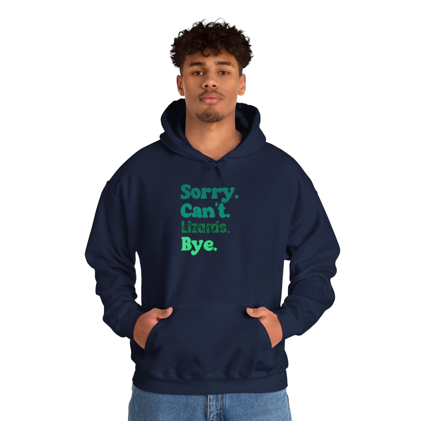 "Sorry Can't Lizards Bye" Cozy Unisex Hooded Sweatshirt with Bold Print - Great for Reptile Lovers