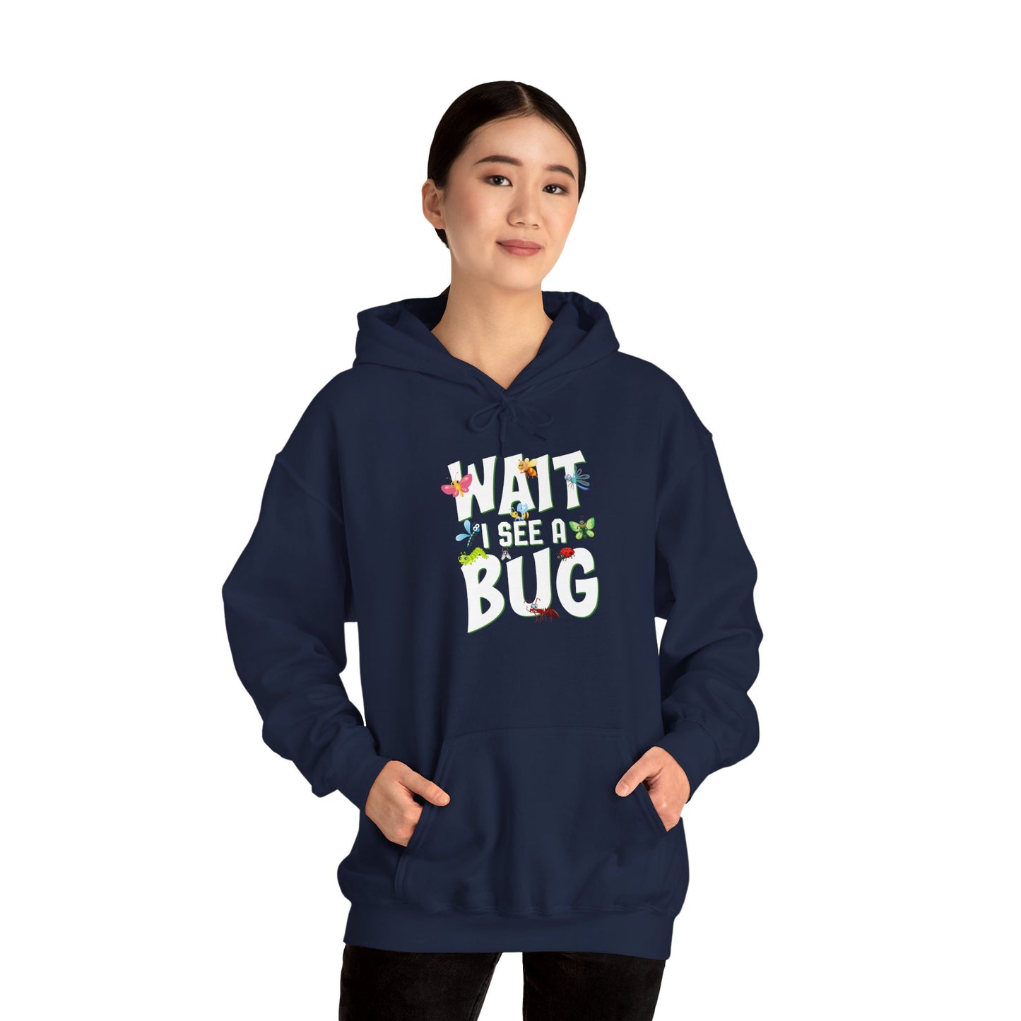 "Wait I See a Bug" Cozy Unisex Hooded Sweatshirt with Bold Print - Great for Insect Lovers