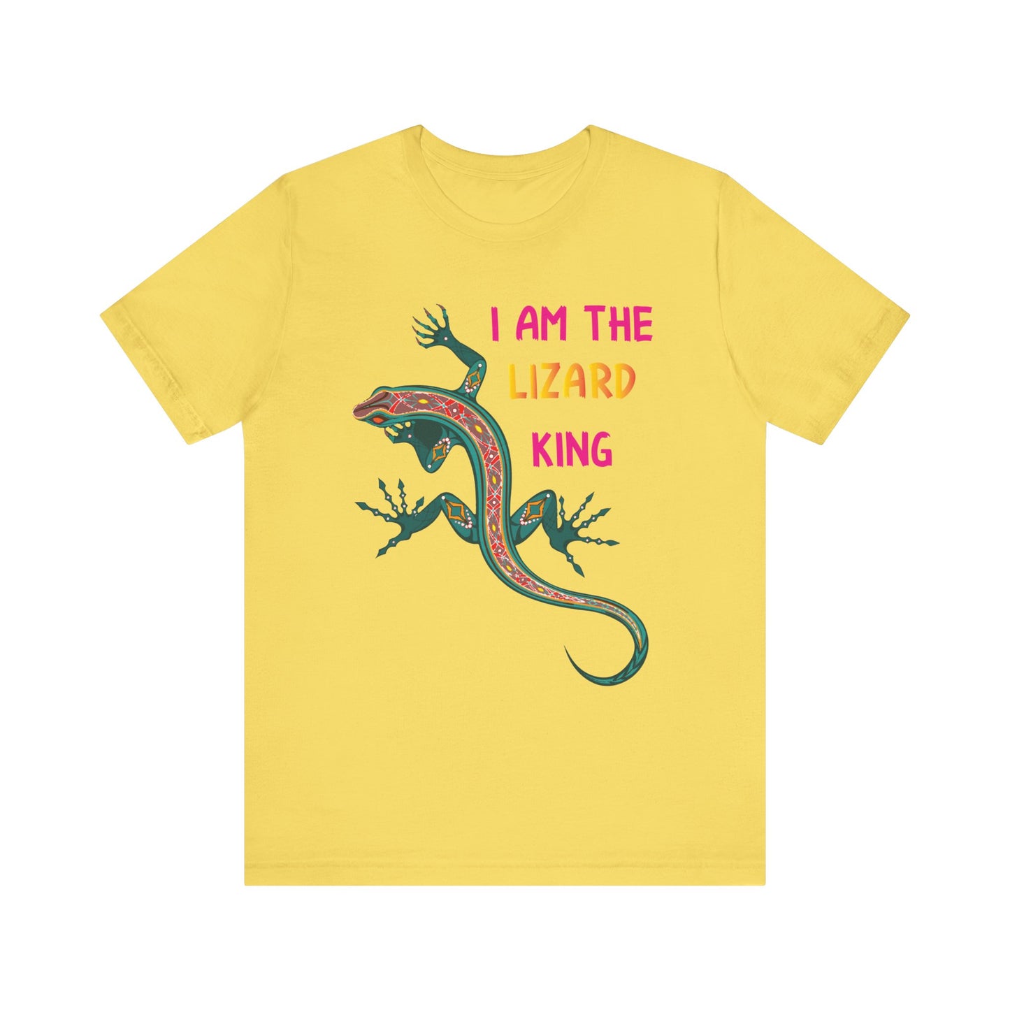 "I Am the Lizard King" Print Unisex Jersey Tee - Casual Everyday Wear - Great for Reptile Lovers