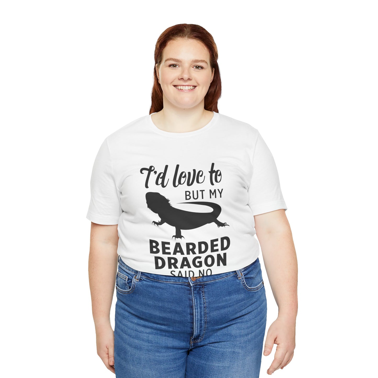 "Bearded Dragon Said No" Unisex Jersey Tee - Casual Everyday Wear - Great for Reptile Lovers