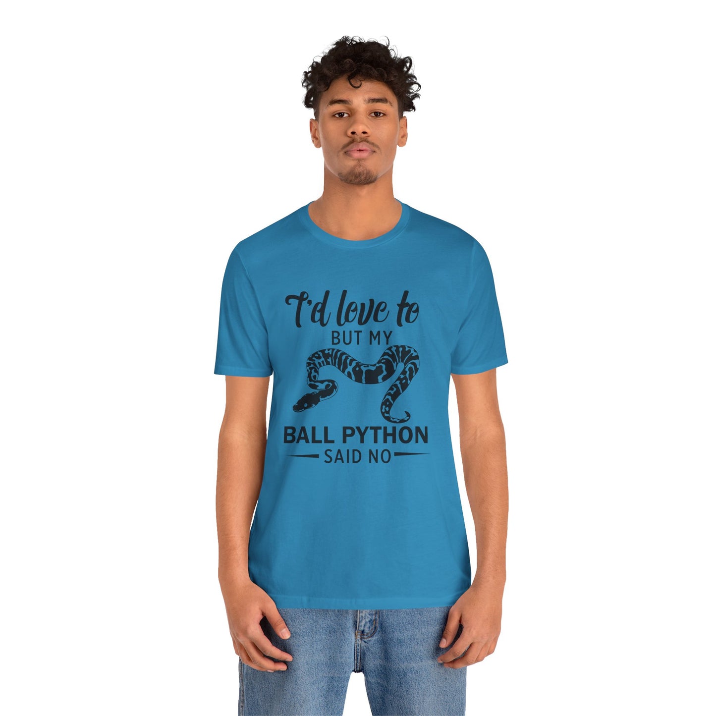 "Ball Python Said No" Unisex Jersey Tee - Casual Everyday Wear - Great for Reptile Lovers