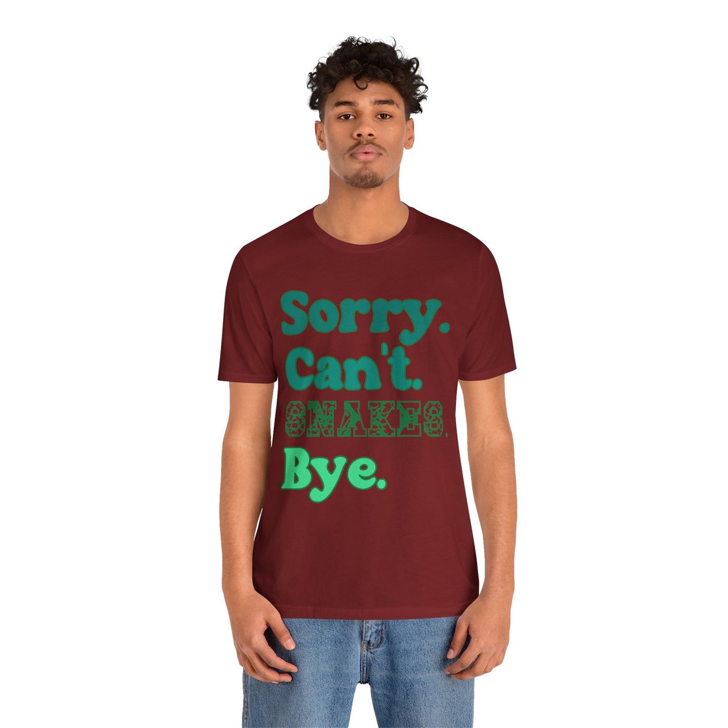 "Sorry Snakes" Unisex Jersey Tee - Casual Everyday Wear - Great for Reptile Lovers