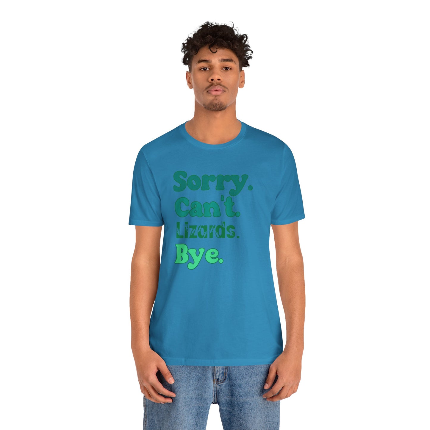 "Sorry Can't Lizards Bye" Unisex Jersey Tee - Casual Everyday Wear - Great for Reptile Lovers