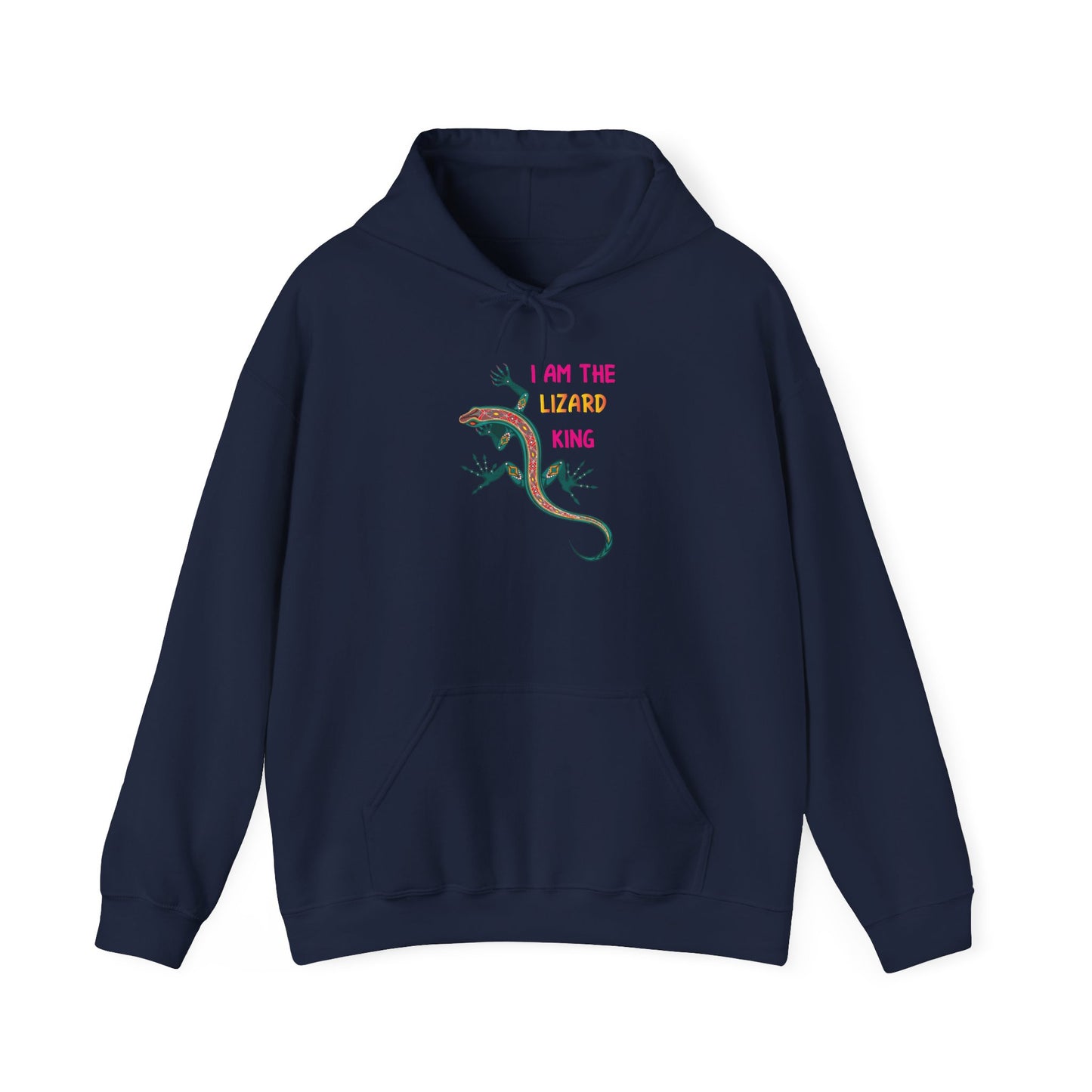 "I Am The Lizard King" Unisex Hooded Sweatshirt with Bold Print - Great for Reptile Lovers