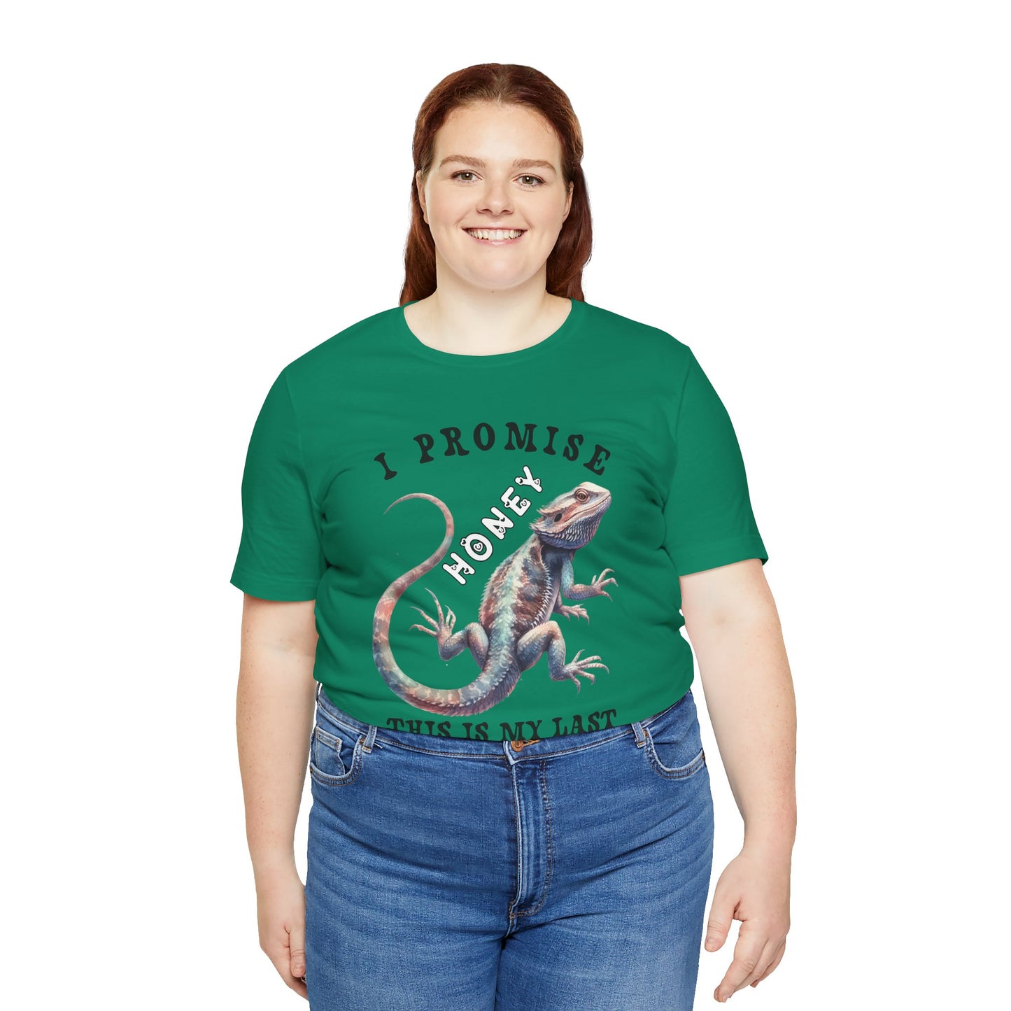 "I Promise Honey This is My Last Lizard" Unisex Jersey Tee - Casual Everyday Wear - Great for Reptile Lovers