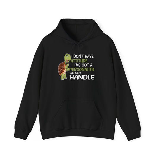 "A Personality You Can't Handle" Cozy Unisex Hooded Sweatshirt with Bold Print - Great for Reptile Lovers