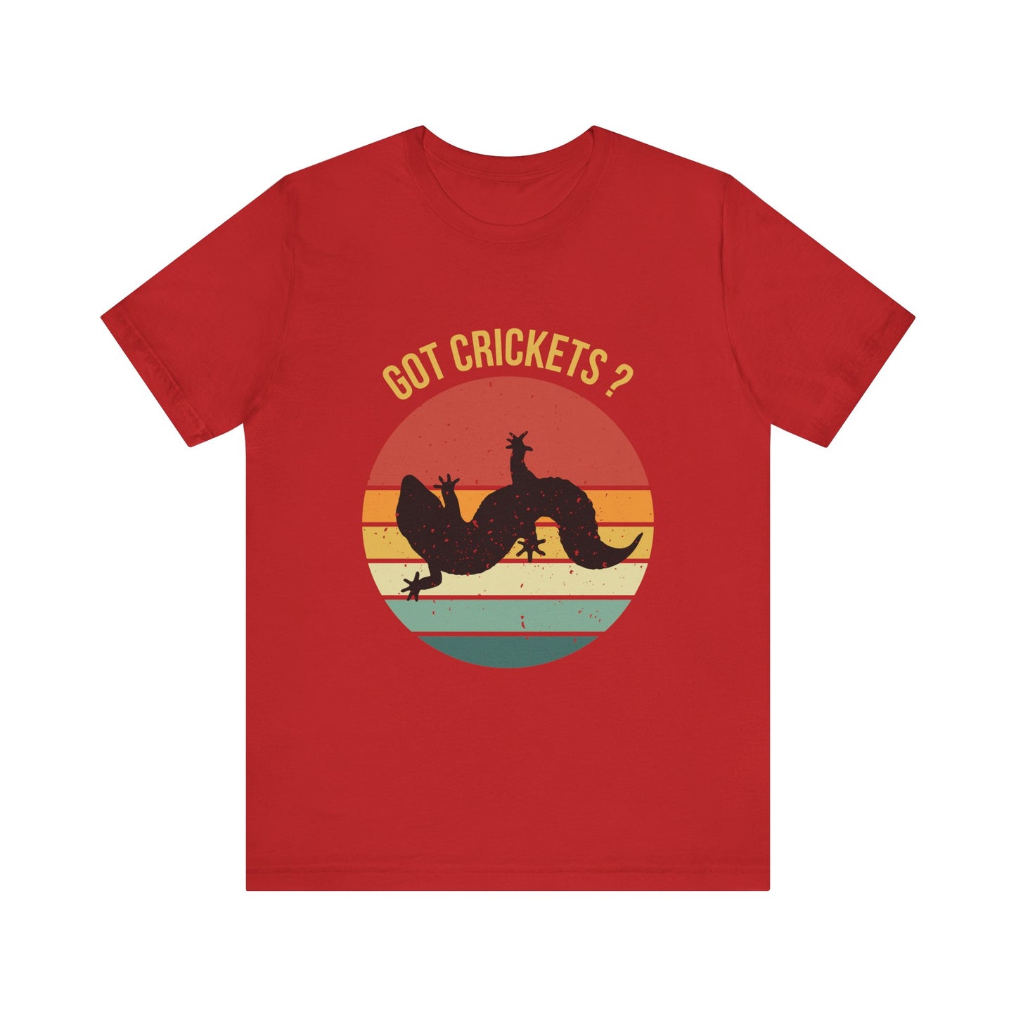 "Got Crickets" Unisex Jersey Tee - Casual Everyday Wear - Great for Reptile Lovers