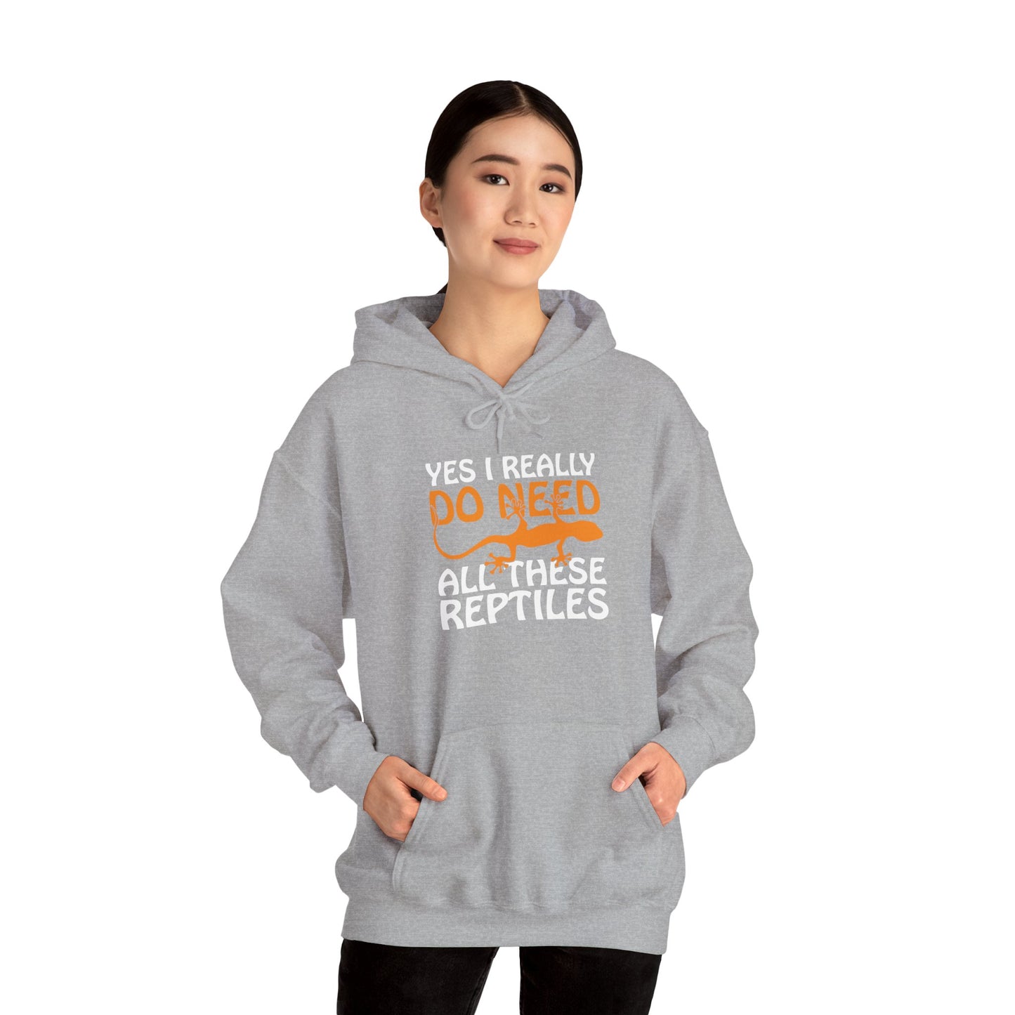 "Really Do Need All These Reptiles" Unisex Hooded Sweatshirt with Bold Print - Great for Reptile Lovers