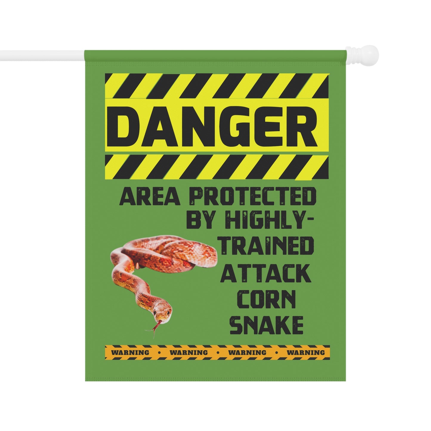 a warning sign that says "DANGER AREA PROTECTED BY HIGHLY- TRAINED ATTACK CORN Snake".