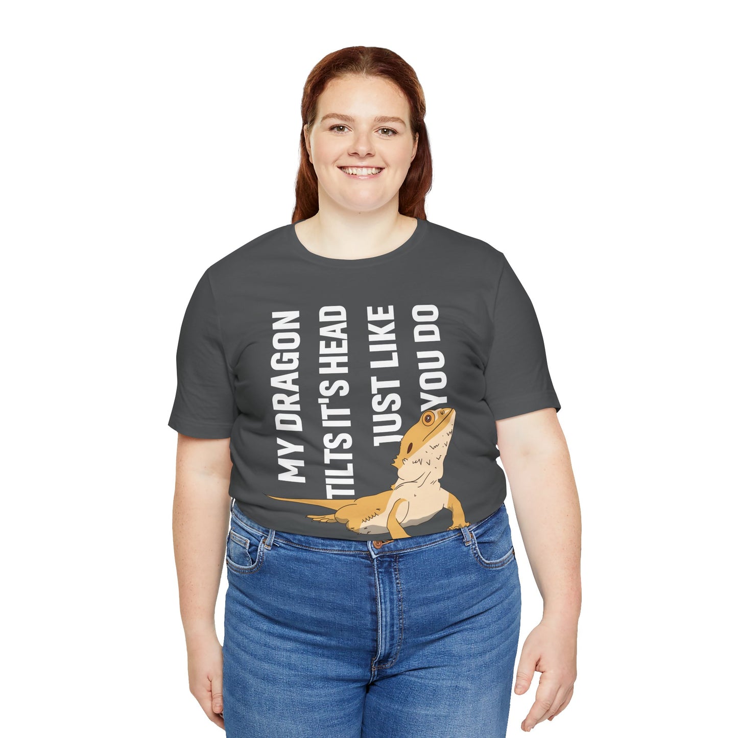 "My Dragon Tilts Its Head" Unisex Jersey Tee - Casual Everyday Wear - Great for Reptile Lovers