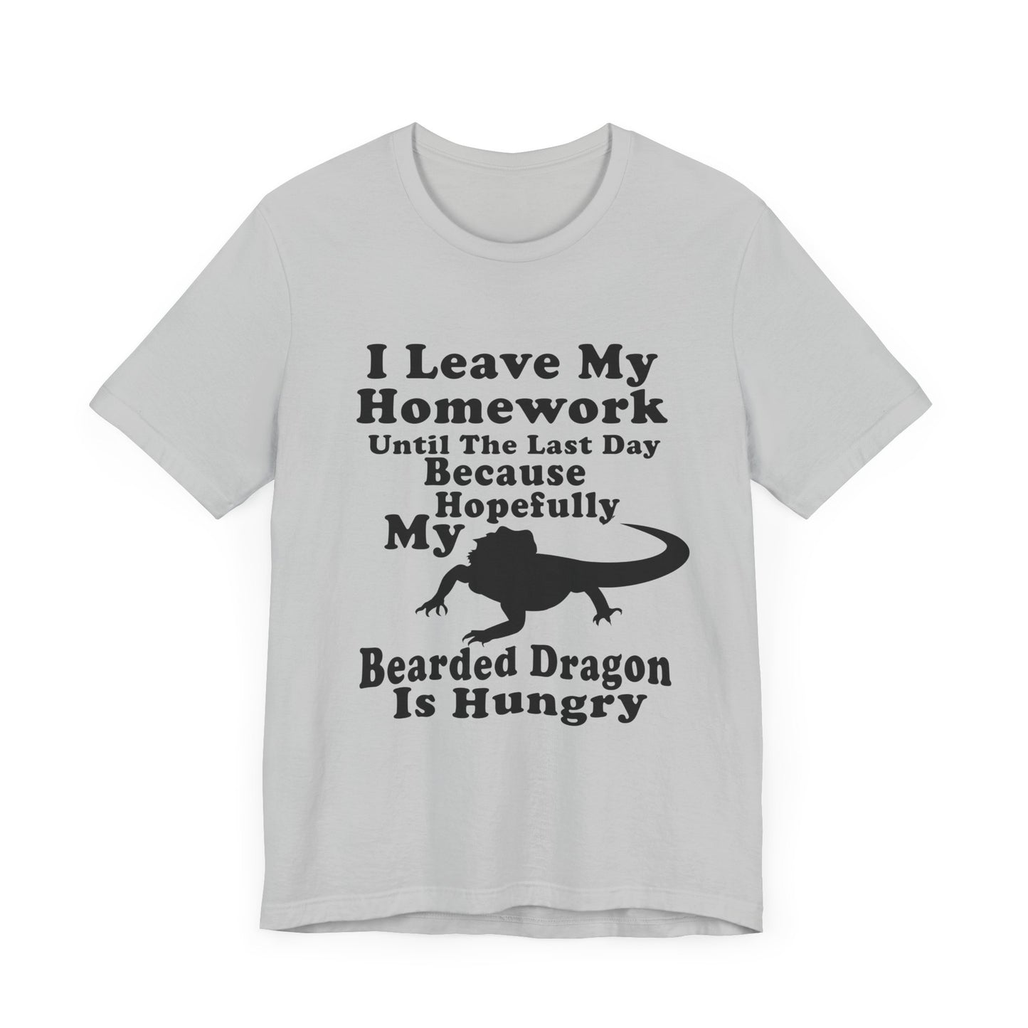 "Hopefully My Bearded Dragon is Hungry" Unisex Jersey Tee - Casual Everyday Wear - Great for Reptile Lovers