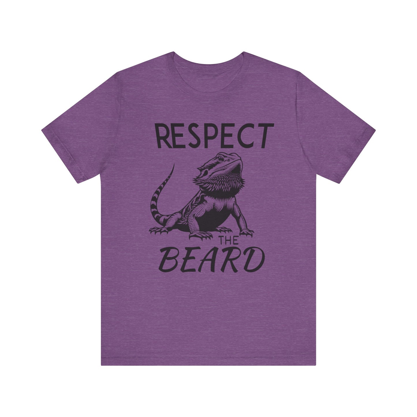 "Respect the Beard" Unisex Jersey Tee - Casual Everyday Wear - Great for Reptile Lovers