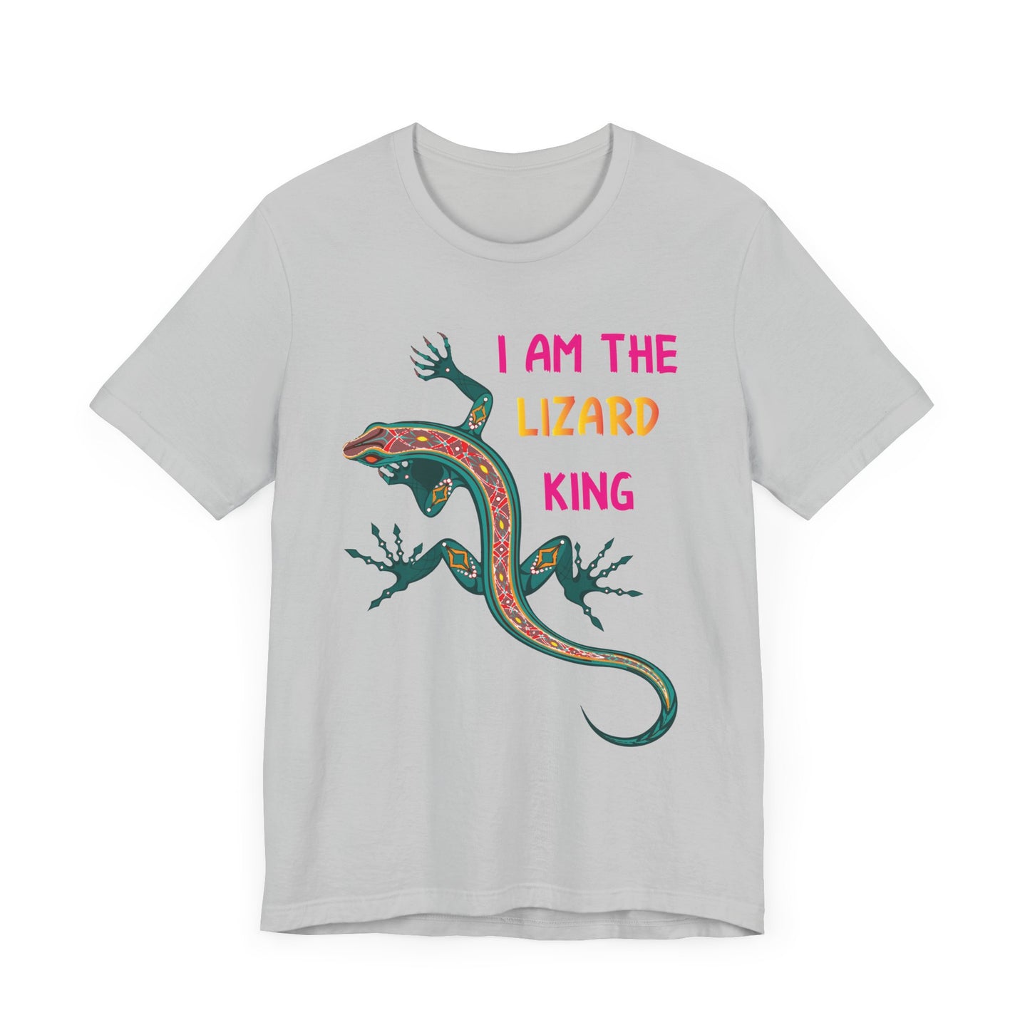 "I Am the Lizard King" Print Unisex Jersey Tee - Casual Everyday Wear - Great for Reptile Lovers