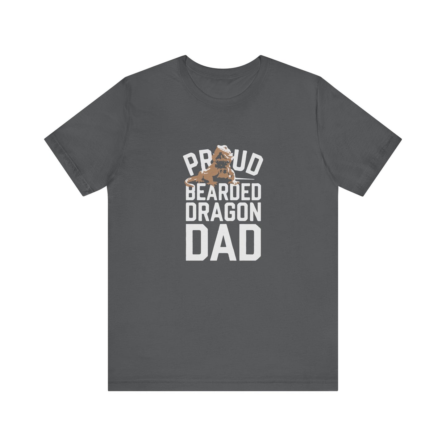 "Proud Bearded Dragon Dad" Print Unisex Jersey Tee - Casual Everyday Wear - Great for Reptile Lovers