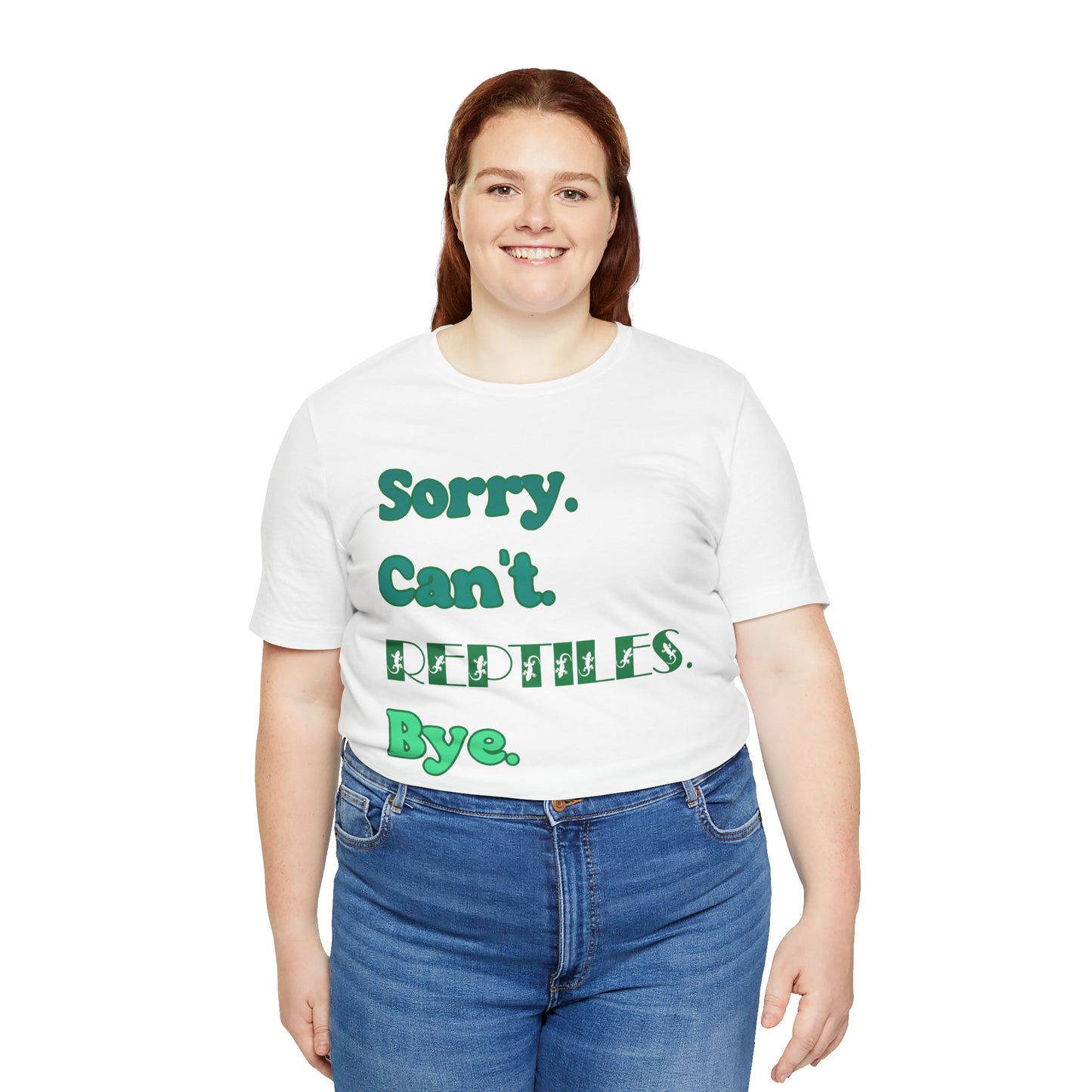 "Sorry Reptiles" Unisex Jersey Tee - Casual Everyday Wear - Great for Reptile Lovers