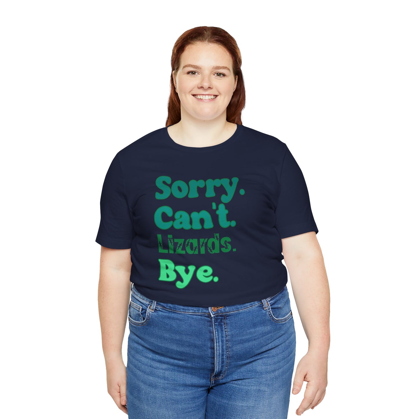 "Sorry Can't Lizards Bye" Unisex Jersey Tee - Casual Everyday Wear - Great for Reptile Lovers