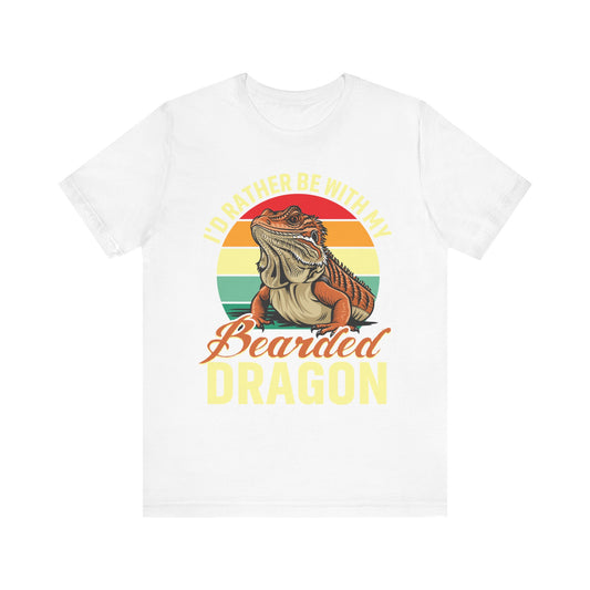 "I'd Rather Be With My Bearded Dragon" Print Unisex Jersey Tee - Casual Everyday Wear - Great for Reptile Lovers