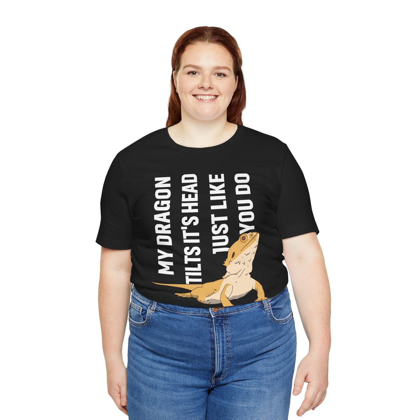 "My Dragon Tilts Its Head" Unisex Jersey Tee - Casual Everyday Wear - Great for Reptile Lovers