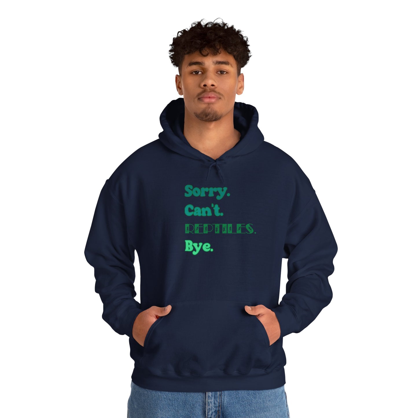 "Sorry Can't Reptiles Bye" Cozy Unisex Hooded Sweatshirt with Bold Print - Great for Reptile Lovers