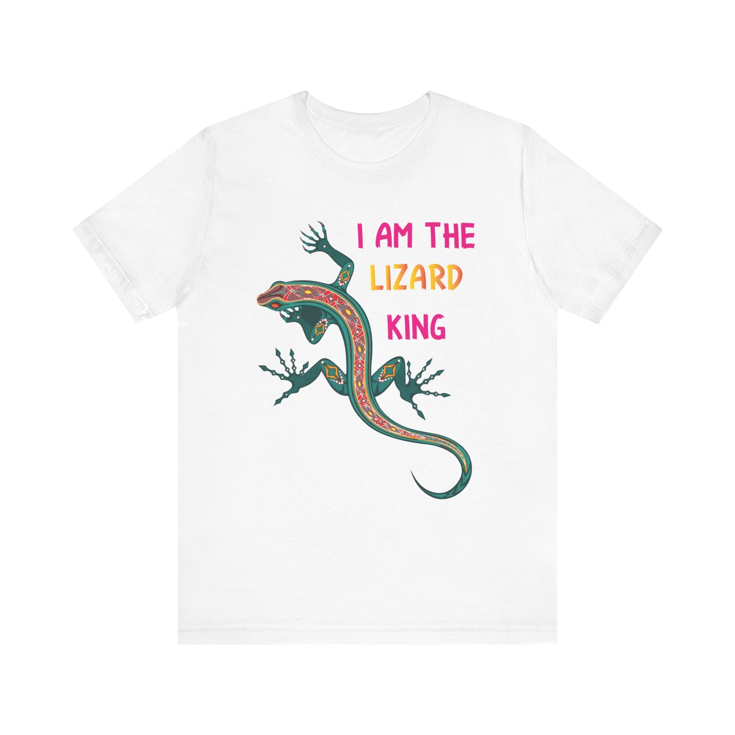 "I Am the Lizard King" Print Unisex Jersey Tee - Casual Everyday Wear - Great for Reptile Lovers