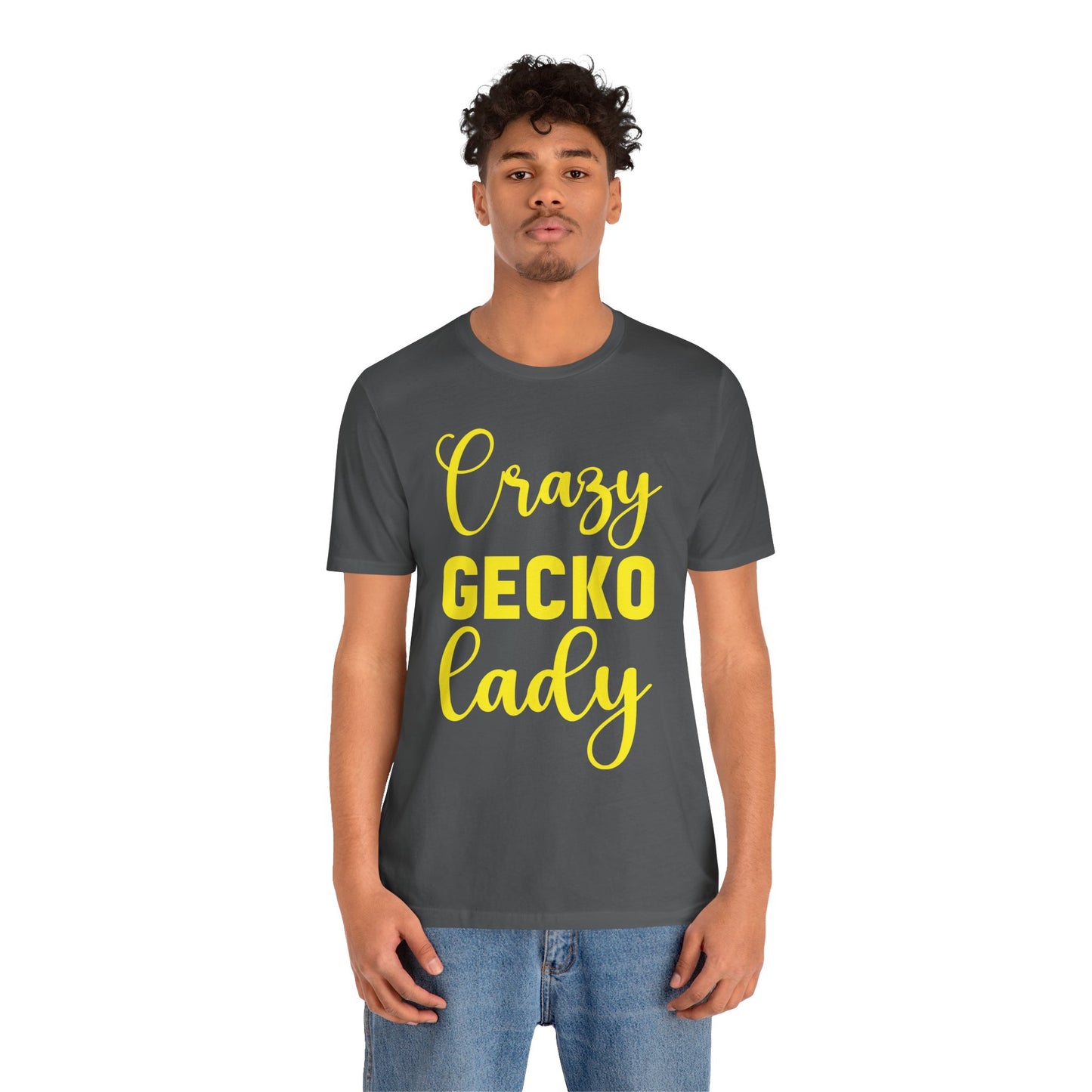 "Crazy Gecko Lady" Unisex Jersey Tee - Casual Everyday Wear - Great for Reptile Lovers