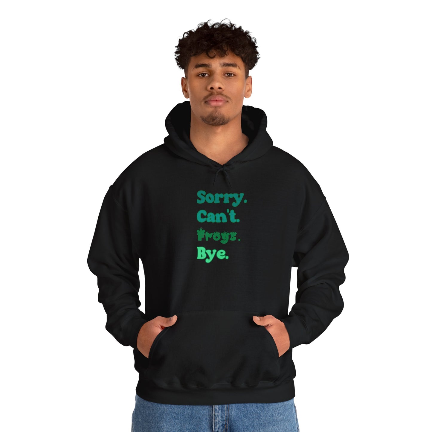 "Sorry Can't Frogs Bye" Cozy Unisex Hooded Sweatshirt with Bold Print - Great for Reptile Lovers