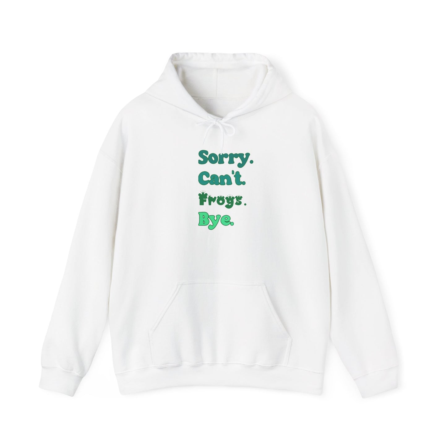 "Sorry Can't Frogs Bye" Cozy Unisex Hooded Sweatshirt with Bold Print - Great for Reptile Lovers