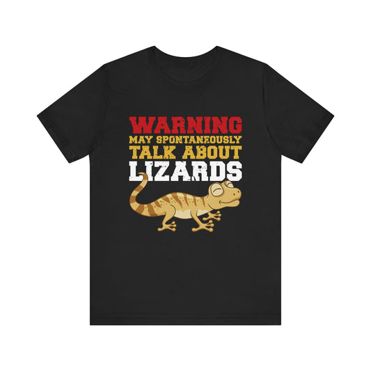"May Talk About Lizards" Unisex Jersey Tee - Casual Everyday Wear - Great for Reptile Lovers