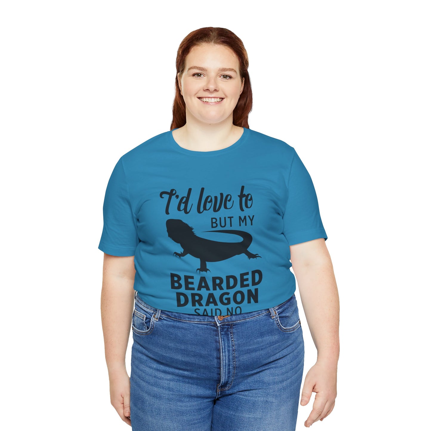 "Bearded Dragon Said No" Unisex Jersey Tee - Casual Everyday Wear - Great for Reptile Lovers