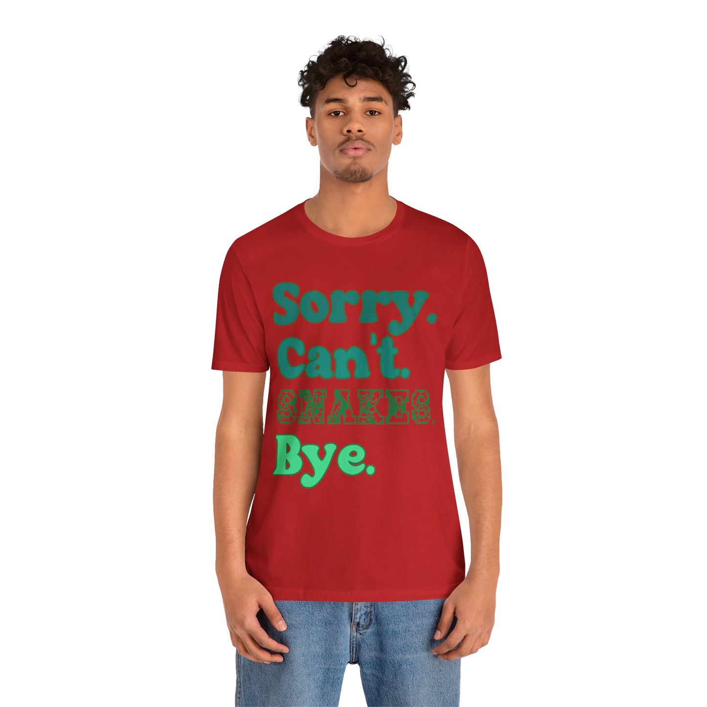"Sorry Snakes" Unisex Jersey Tee - Casual Everyday Wear - Great for Reptile Lovers