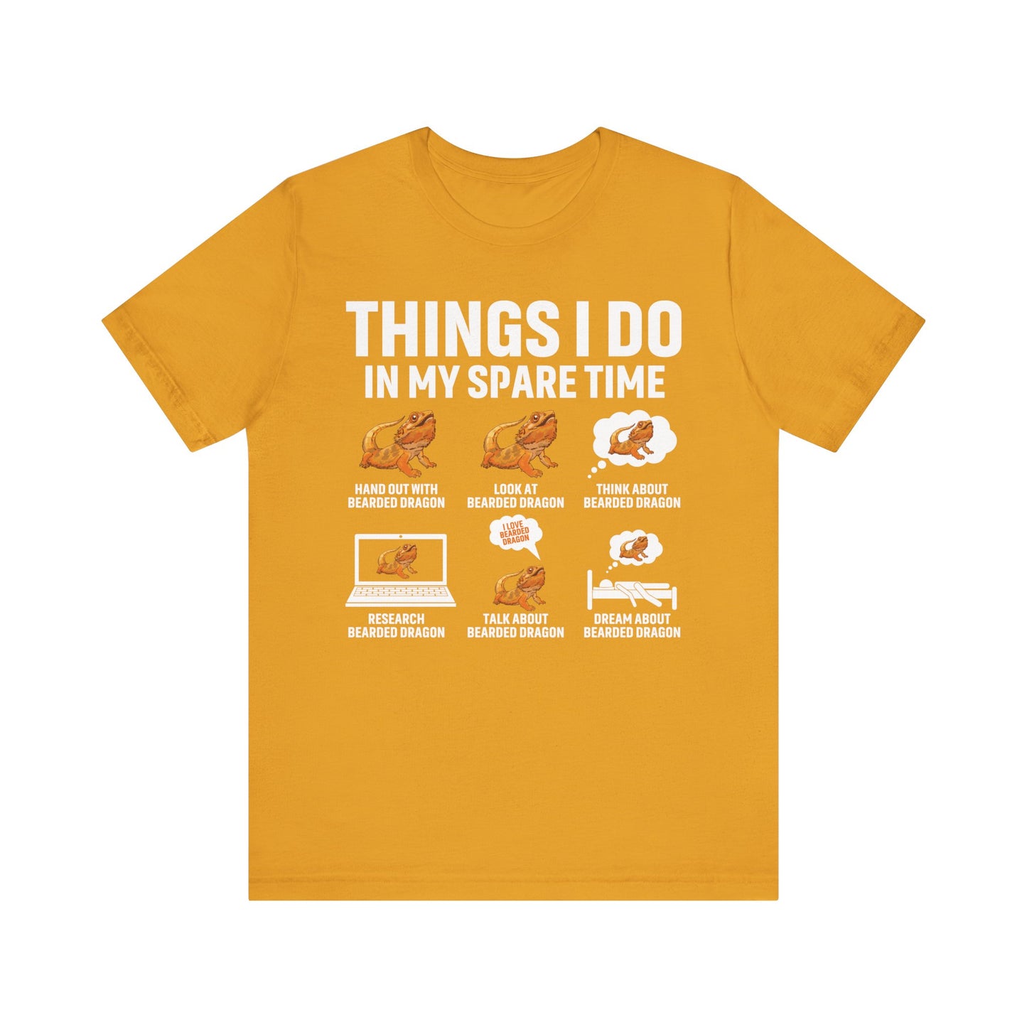"Things I Do in My Spare Time..Beardie" Unisex Jersey Tee - Casual Everyday Wear - Great for Reptile Lovers