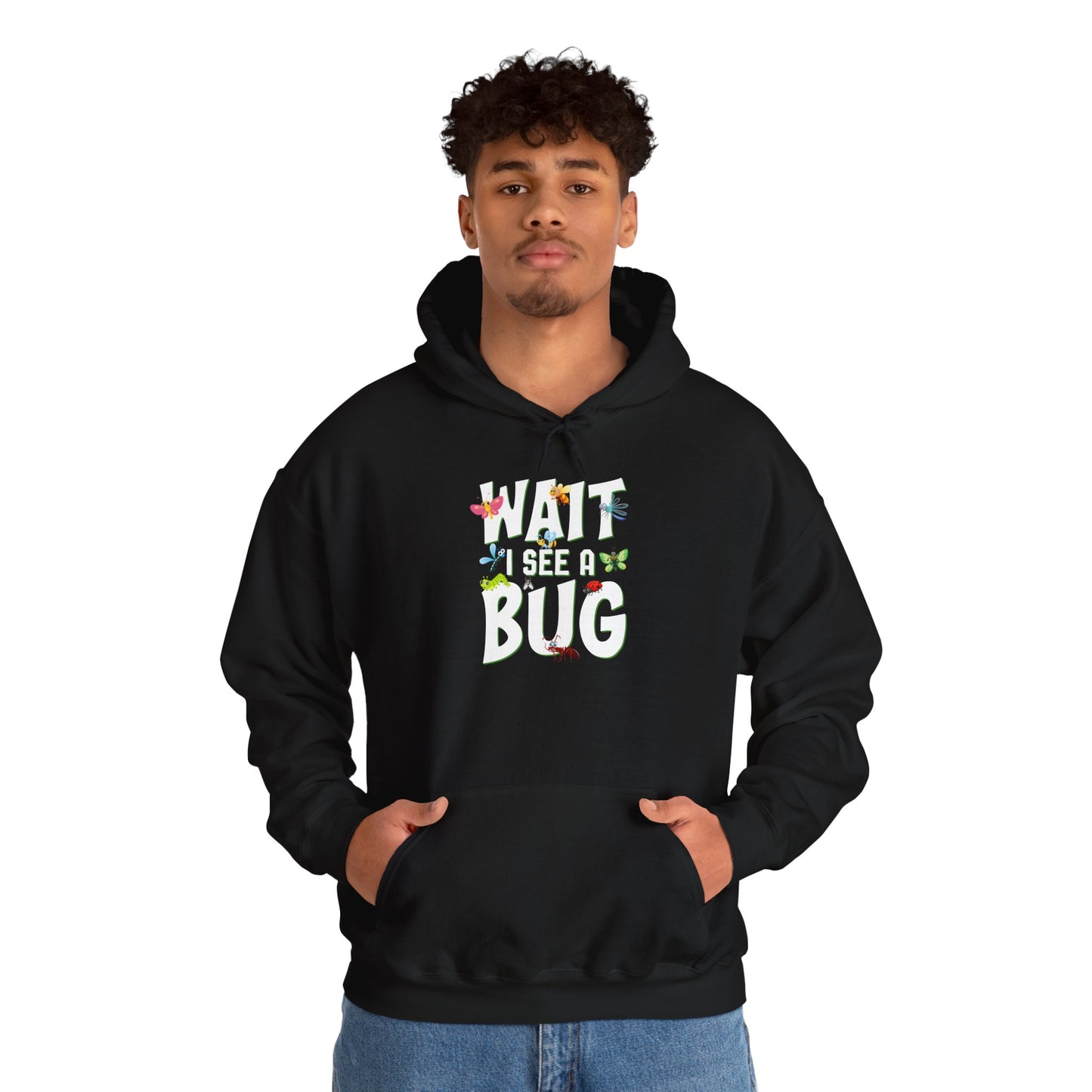 "Wait I See a Bug" Cozy Unisex Hooded Sweatshirt with Bold Print - Great for Insect Lovers