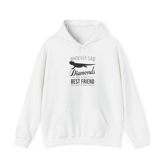 Beardies Are a Girl's Best Friend Unisex Hooded Sweatshirt with Bold Print - Great for Reptile Lovers
