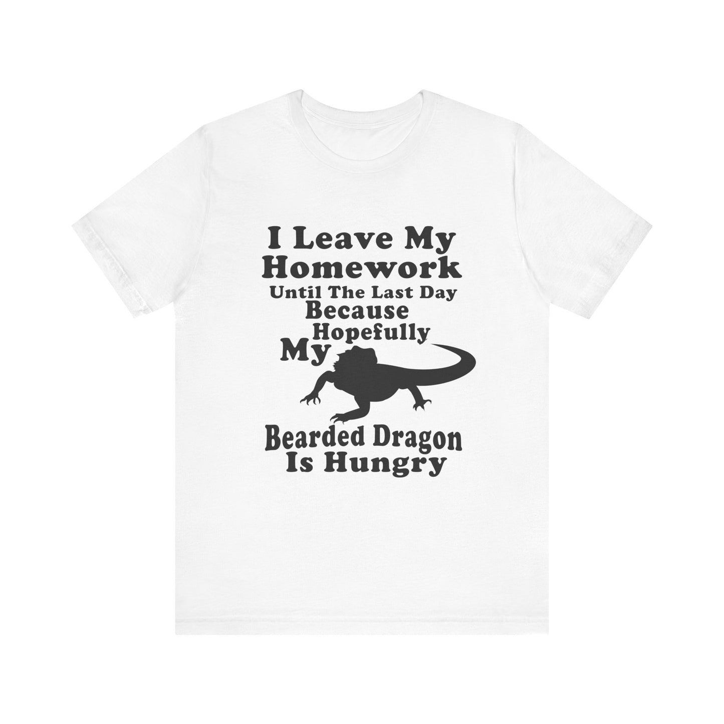 "Hopefully My Bearded Dragon is Hungry" Unisex Jersey Tee - Casual Everyday Wear - Great for Reptile Lovers