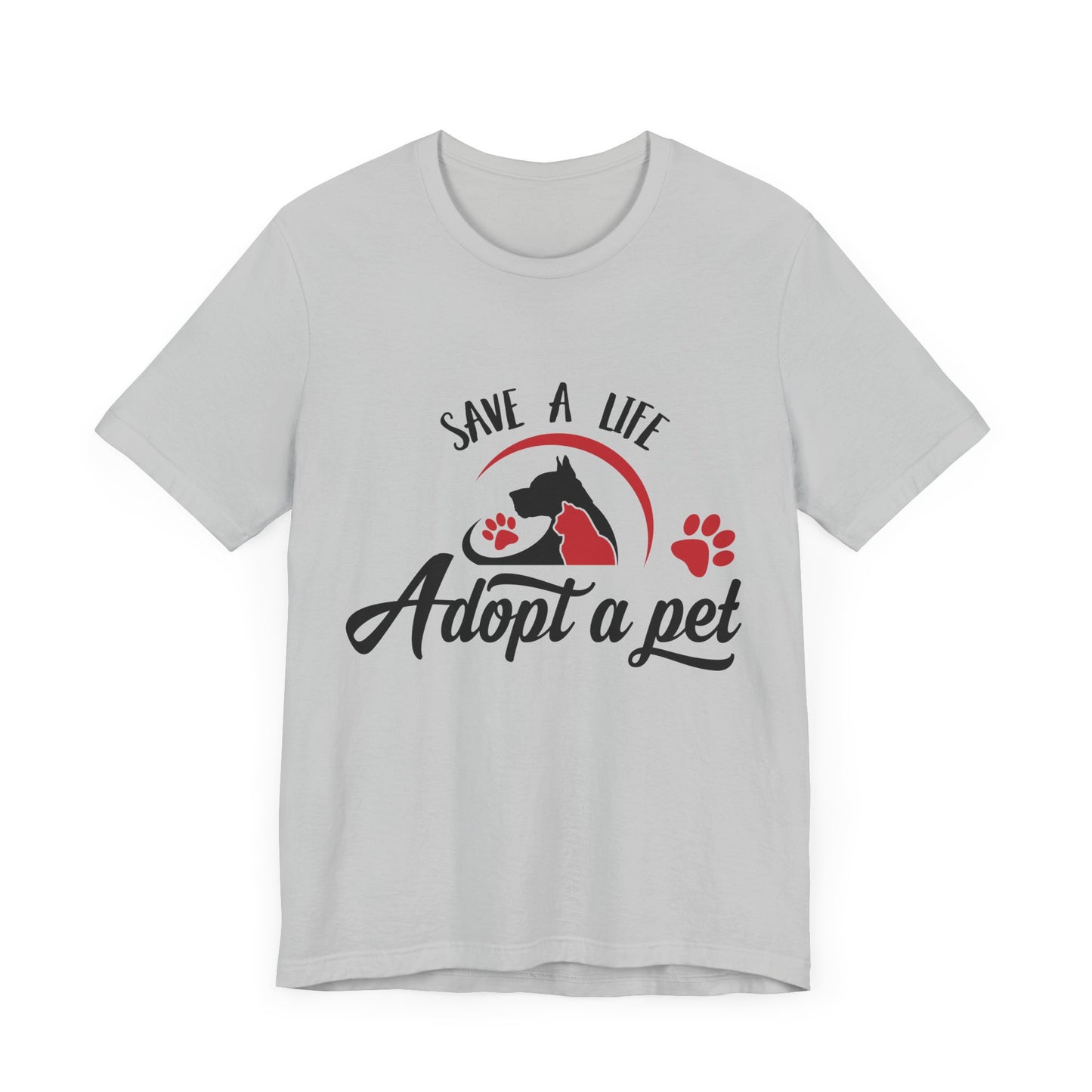 "Adopt a Pet" Print Unisex Jersey Tee - Casual Everyday Wear - Great for Pet Lovers