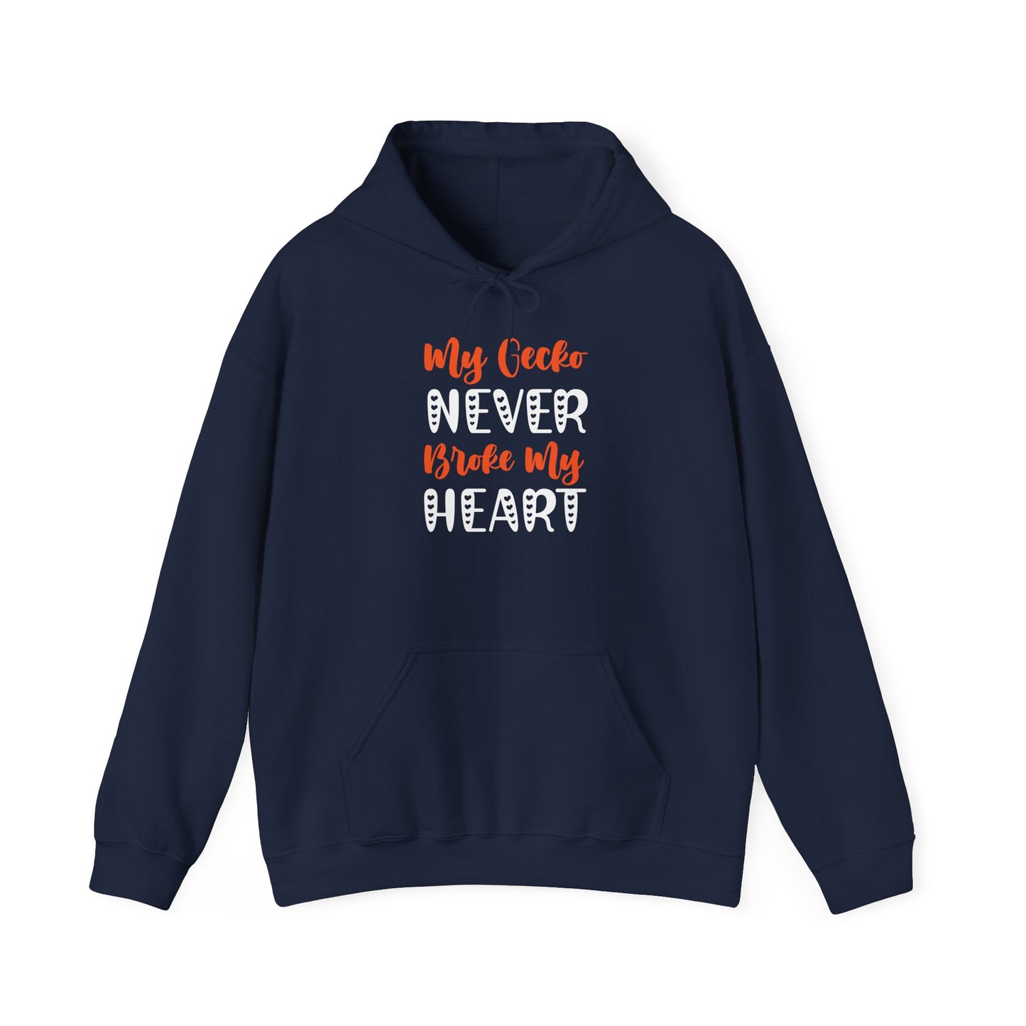 "My Gecko Never Broke My Heart" Unisex Hooded Sweatshirt with Bold Print - Great for Reptile Lovers