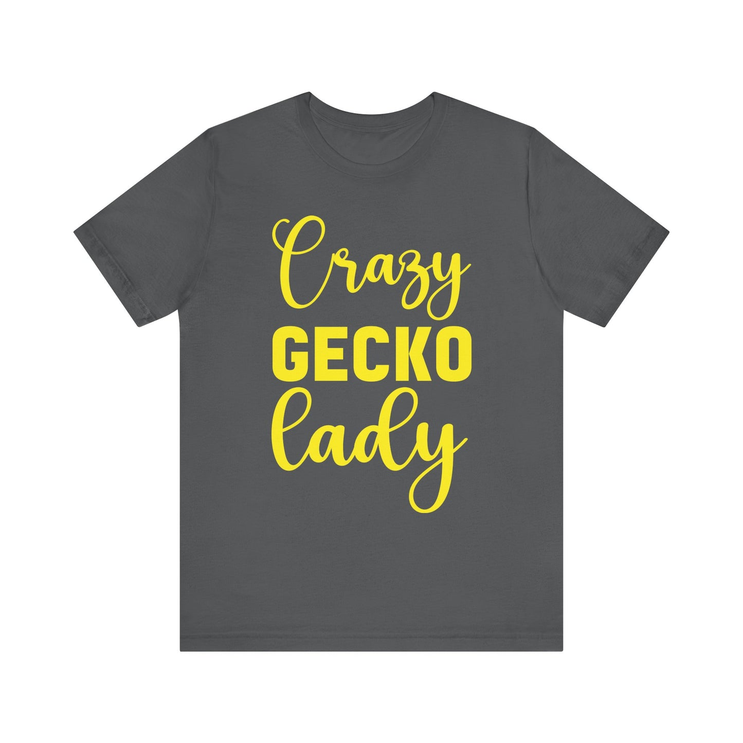 "Crazy Gecko Lady" Unisex Jersey Tee - Casual Everyday Wear - Great for Reptile Lovers