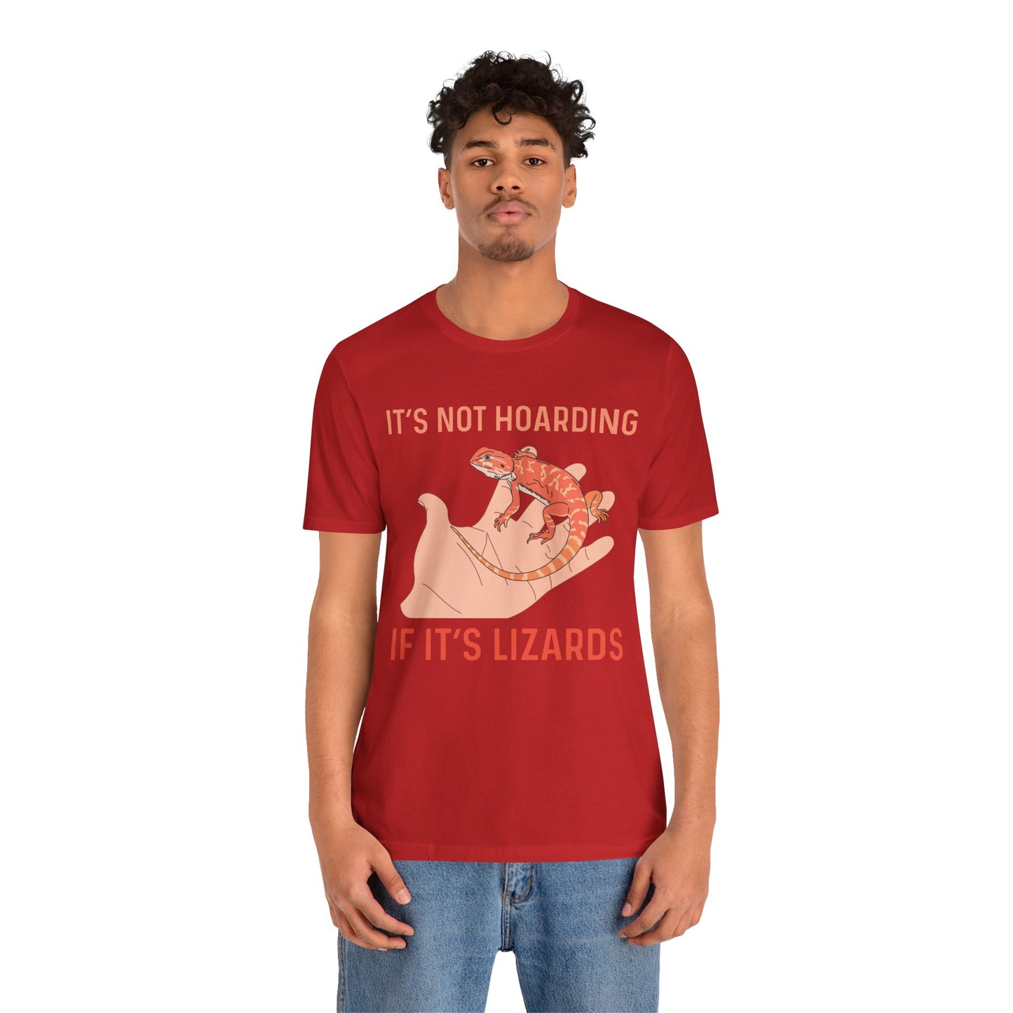 "It's Not Hoarding If It's Lizards" Unisex Jersey Tee - Casual Everyday Wear - Great for Reptile Lovers