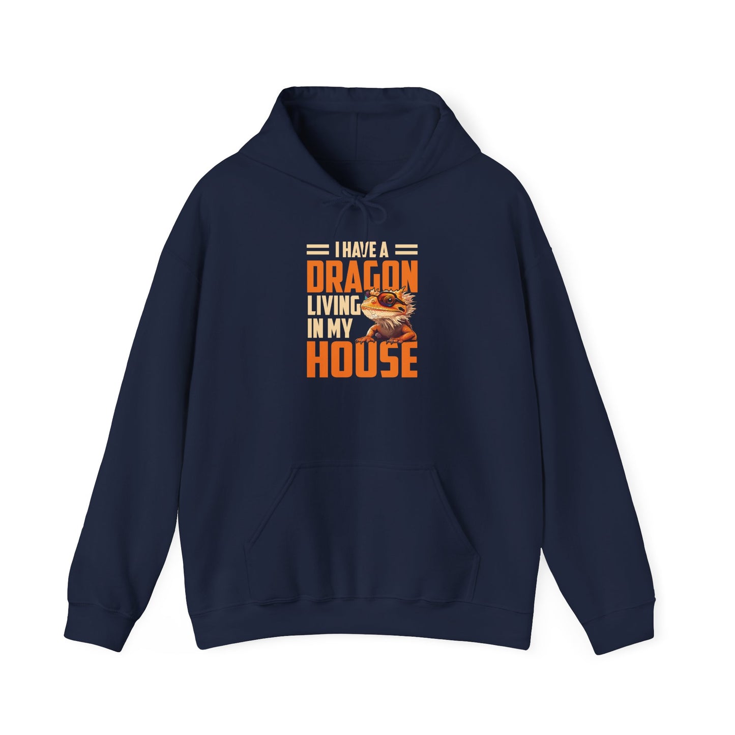 "Dragon Living In My House" Unisex Hooded Sweatshirt with Bold Print - Great for Reptile Lovers