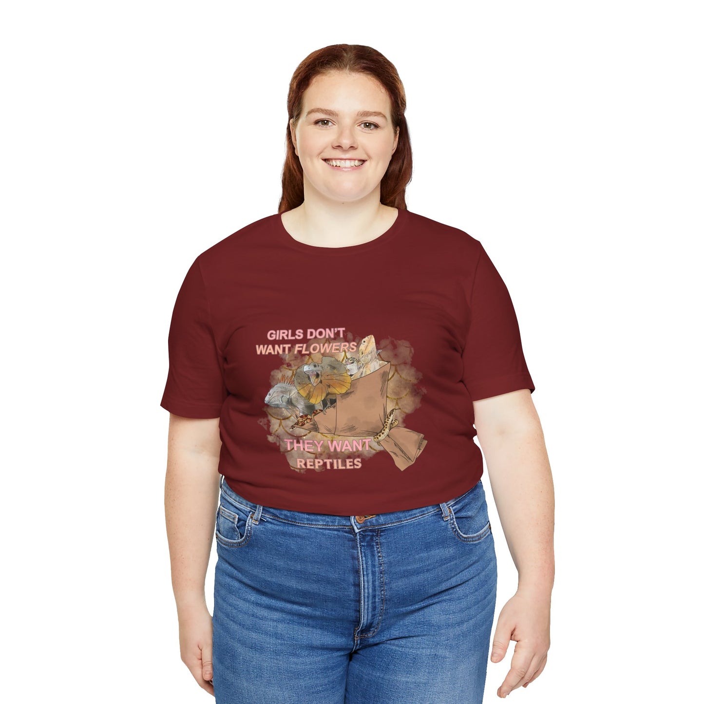 "Girls Don't Want Flowers" Unisex Jersey Tee - Casual Everyday Wear - Great for Reptile Lovers
